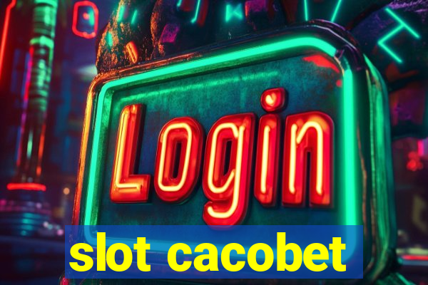 slot cacobet